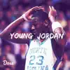 Young Jordan - Single album lyrics, reviews, download