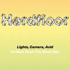 Lights, Camera, Acid - Single by Hardfloor album reviews, ratings, credits