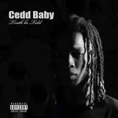 Truth Be Told by Cedd Baby album reviews, ratings, credits