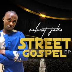 Street Gospel - EP by Robert John album reviews, ratings, credits