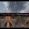 The Mirage Remixed, Pt. 2: Atjazz Mixes - Single album lyrics, reviews, download