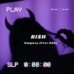 Bi$H (feat. BBB) Song Lyrics