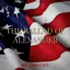 The Ballad of Alexander - Single album lyrics, reviews, download