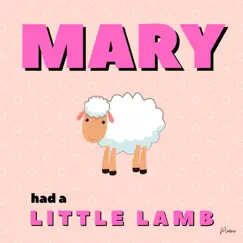 Mary Had a Little Lamb Piano Song Lyrics