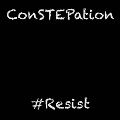 #Resist - Single by ConSTEPation album reviews, ratings, credits