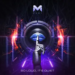So Loud, It's Quiet - Single by Mport album reviews, ratings, credits