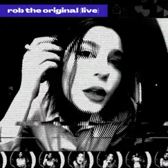 Rob the Original (Live) - Single by Haley Blais album reviews, ratings, credits