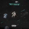Off Earth (feat. Kahrion) - Single album lyrics, reviews, download