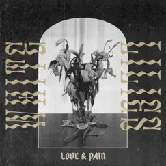 White Lilies - Single by Love & Pain album reviews, ratings, credits