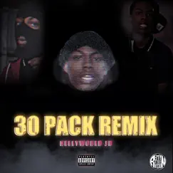30 Pack Remix (Remix) - Single by KellyWorld JD album reviews, ratings, credits