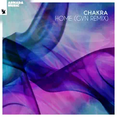Home (Gvn Remix) - Single by Chakra album reviews, ratings, credits