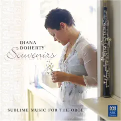 Souvenirs: Sublime Music for the Oboe by Diana Doherty album reviews, ratings, credits