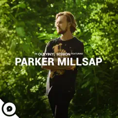 Parker Millsap OurVinyl Sessions - EP by Parker Millsap & OurVinyl album reviews, ratings, credits