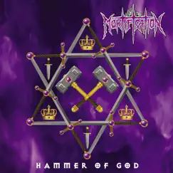 Hammer of God (Remastered) by Mortification album reviews, ratings, credits