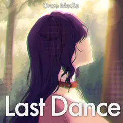 Last Dance (Russian Ver.) - Single by Onsa Media album reviews, ratings, credits