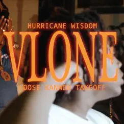 Vlone - Single by Hurricane Wisdom & Loose Kannon Takeoff album reviews, ratings, credits