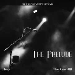 The Prelude - Single by The Crazy88 album reviews, ratings, credits