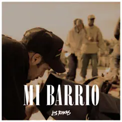 Mi Barrio - Single by Los Rakas album reviews, ratings, credits