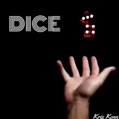 Dice - Single by Kris Konn album reviews, ratings, credits