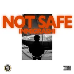 Not Safe Song Lyrics