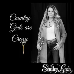 Country Girls Are Crazy Song Lyrics