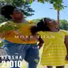 More Than a Friend (feat. 21010) - Single album lyrics, reviews, download