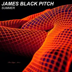 Summer - Single by James Black Pitch album reviews, ratings, credits