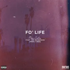 Fo' Life (feat. KB Devaughn) Song Lyrics