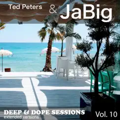 Deep & Dope Sessions, Vol. 10 (Extended Versions) by Ted Peters & Jabig album reviews, ratings, credits