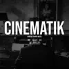 Cinematik - Single album lyrics, reviews, download