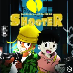 Shooter - Single by IbukiEni9ma & 20BANDZGO album reviews, ratings, credits