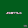 Seattle - EP album lyrics, reviews, download