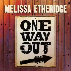 One Way Out by Melissa Etheridge album reviews, ratings, credits