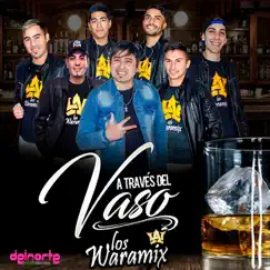 A Través del Vaso Song Lyrics