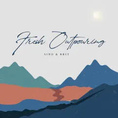 Fresh Outpouring Song Lyrics