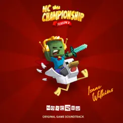 MC Championship, Season 2 (Original Game Soundtrack) by Isaac Wilkins album reviews, ratings, credits