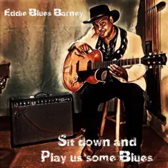 Sit Down and Play Us Some Blues Song Lyrics