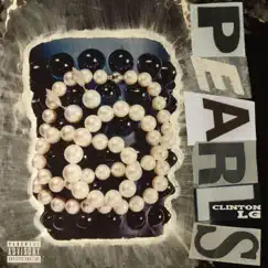 Pearls - Single by Clinton LG album reviews, ratings, credits