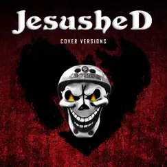 Cover Versions (Cover) [feat. Mia Korinnova] - EP by Jesushed album reviews, ratings, credits