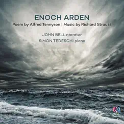 Enoch Arden, Op. 38, Trv.181 - Pt. 1: Then, Tho' She Mourn'd His Absence as His Grave Song Lyrics