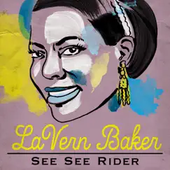 See See Rider by LaVern Baker album reviews, ratings, credits