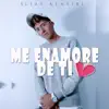 Me Enamoré De ti - Single album lyrics, reviews, download