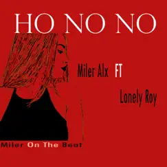Ho No No (feat. LONELY-ROY) Song Lyrics