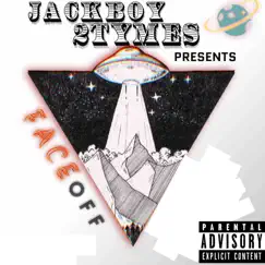 Face Off - Single by Jackboy 2tymes album reviews, ratings, credits