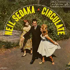 Circulate (Expanded Edition) by Neil Sedaka album reviews, ratings, credits