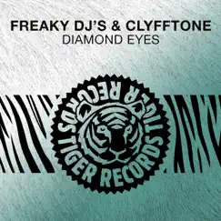 Diamond Eyes - Single by Freaky DJ's & CLYFFTONE album reviews, ratings, credits