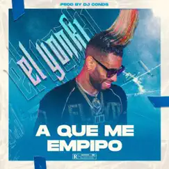 A Que Me Empipo - Single by El Yonki album reviews, ratings, credits