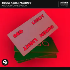 Red Light, Green Light - Single by Squid Kids & 71 Digits album reviews, ratings, credits