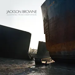 Downhill From Everywhere by Jackson Browne album reviews, ratings, credits