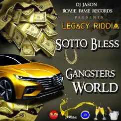 Gangsters World - Single by Sotto Bless album reviews, ratings, credits